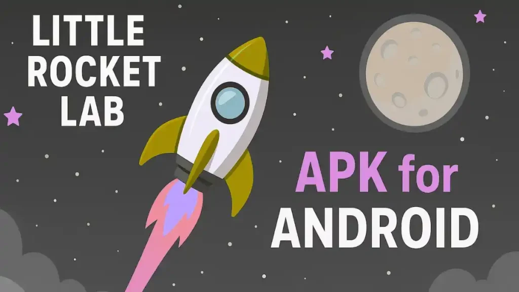 Little Rocket Lab APK Download with rocket and moon theme
