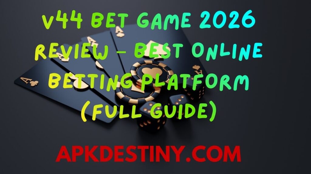 V44 Bet Game 2026 Review – Best Online Betting Platform (FULL GUIDE)