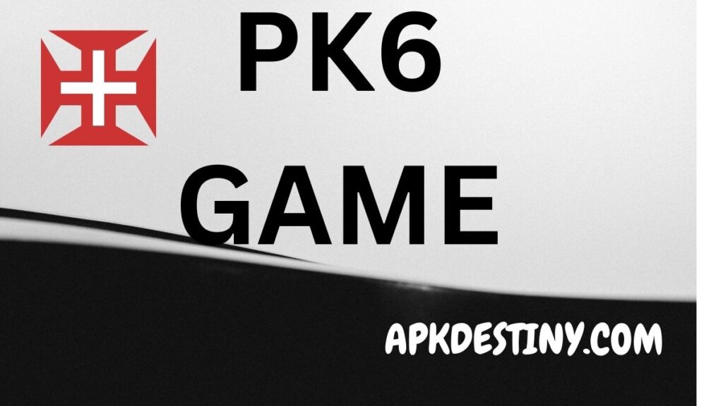 PK6 Game APK Download For Android – Safe & Reliable - APK DESTINY